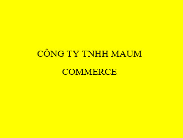 CÔNG TY TNHH MAUM COMMERCE